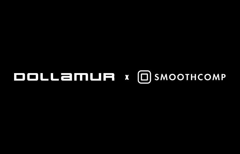 Dollamur x Smoothcomp